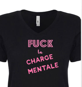 FU** la charge mentale . t-shirt femme col V