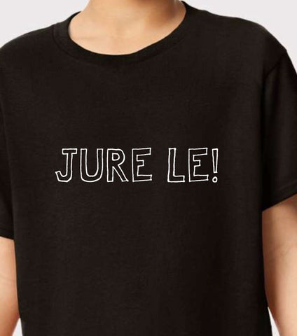 « jure le! » ENFANT/ADO/HOMME/femme col en V   t-shirt