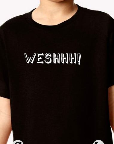 WESHHH!. ENFANT/ADO/HOMME/FEMME  t-shirt