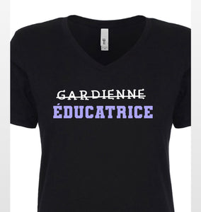 Pas gardienne EDUCATRICE .t-shirt femme col V