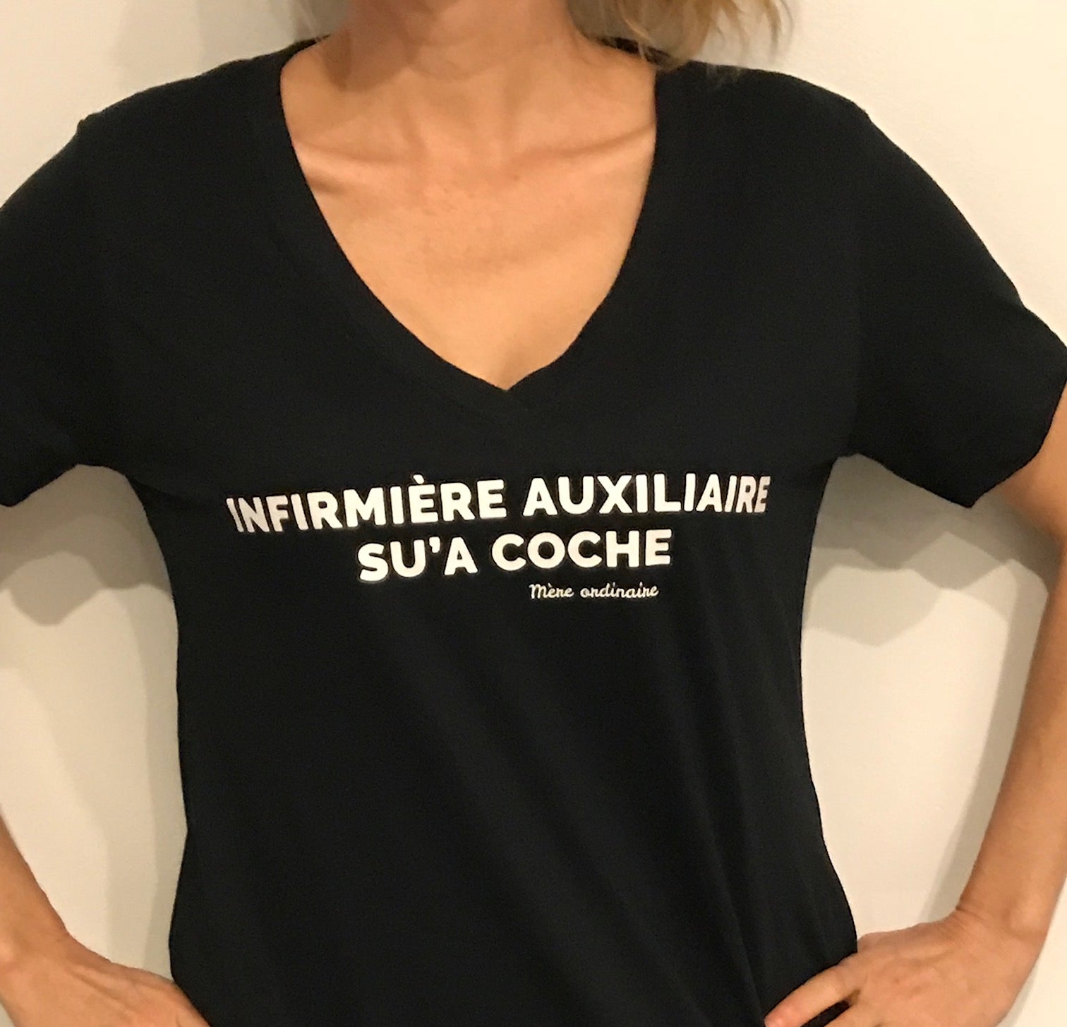 T-Shirt INFIRMIÈRE AUXILIAIRE SU'A COCHE*