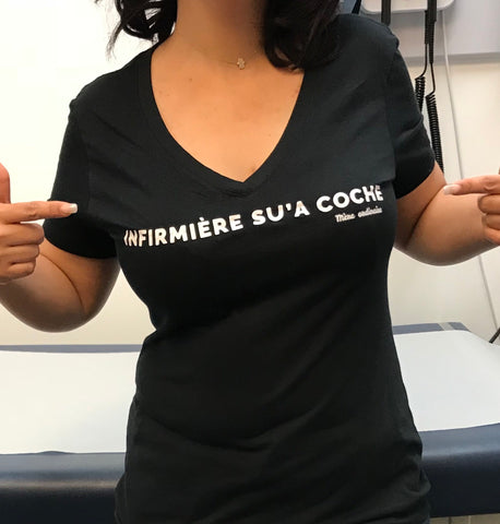T-Shirt INFIRMIERE SU’A COCHE*