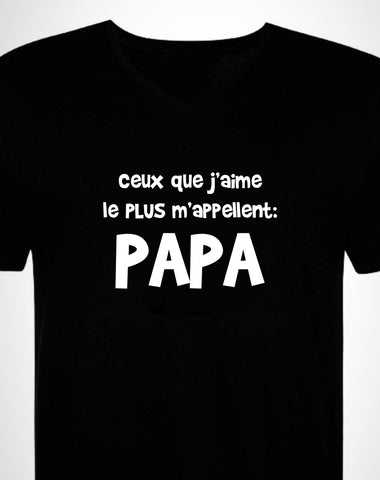 T-shirt Ceux que j’aime le plus... PAPA